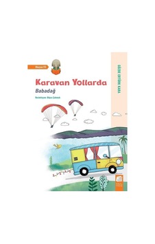 Karavan Yollarda-Babadağ - Gözde Ertürk Kara - Final Kültür Sanat Yayınları