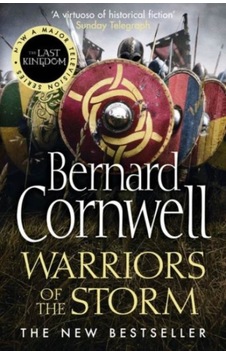 The Last Kingdom Series (9) - Warrıors Of The Storm The Last Kingdom Series (9) - Warrıors Of The Storm