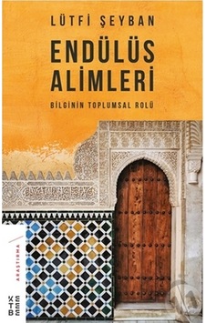Endülüs Âlimleri Kitabı Endülüs Âlimleri Kitabı
