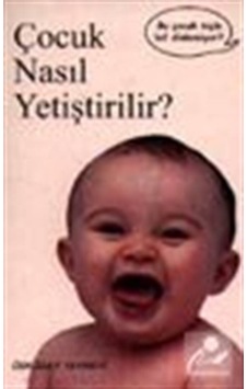 Çocuk Nasıl Yetiştirilir?- Üsküdar Yayınları