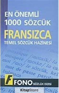 En Önemli 1000 Sözcük Fransızca En Önemli 1000 Sözcük Fransızca