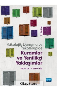 Psikolojik Danışma ve Psikoterapide Kuramlar ve Yenilikçi Yakl... Psikolojik Danışma ve Psikoterapide Kuramlar ve Yenilikçi Yakl...