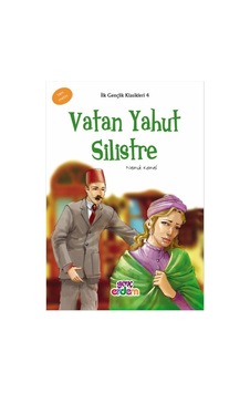 İlk Gençlik Klasikkleri 4 - Vatan Yahut Silistre
