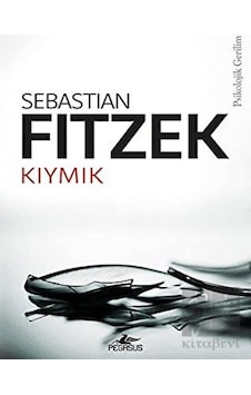 Kıymık - Sebastian Fitzek - Pegasus Kıymık - Sebastian Fitzek - Pegasus