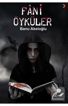 Fani Öyküler - Banu Akeloğlu
