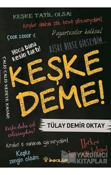 İnkılap Kitabevi Keşke Deme!