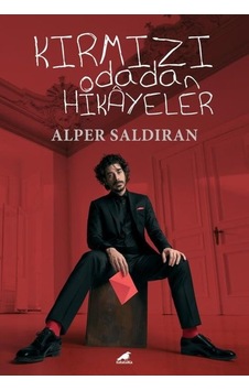Kırmızı Odadan Hikayeler - Alper Saldıran - Karakarga
