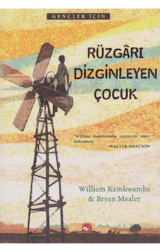 Rüzgarı Dizginleyen Çocuk Rüzgarı Dizginleyen Çocuk