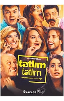 Tatlım Tatlım - Yılmaz Erdoğan - İnkılap Kitabevi Tatlım Tatlım - Yılmaz Erdoğan - İnkılap Kitabevi