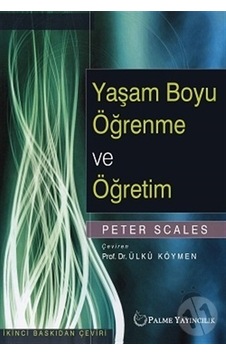 Palme Yayınevi Yaşam Boyu Öğrenme Ve Öğretim Palme Yayınevi Yaşam Boyu Öğrenme Ve Öğretim