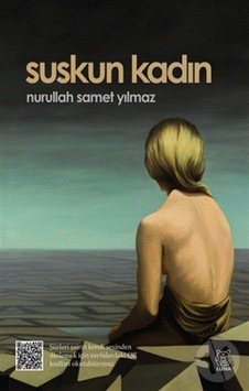Suskun Kadın - Nurullah Samet Yılmaz - Luna Yayınları