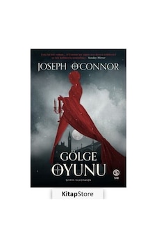 Gölge Oyunu / Joseph O'Connor Gölge Oyunu / Joseph O'Connor