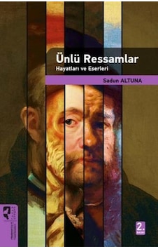 Ünlü Ressamlar Hayatları ve Eserleri - Sadun Altuna - Hayalperest Yayınevi