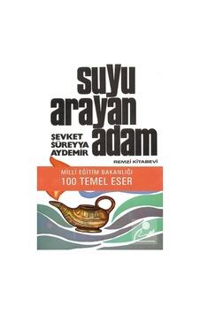 Suyu Arayan Adam - Şevket Süreyya Aydemir