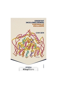 Edebiyat İncelemelerinde Psikanaliz Kullanımı - Can Şen - Divan Kitap