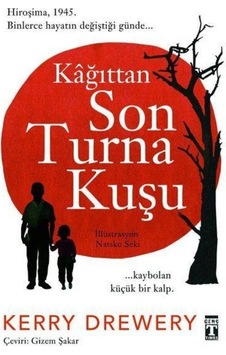 Kağıttan Son Turna Kuşu Kerry Drewery (514417128) Kağıttan Son Turna Kuşu Kerry Drewery (514417128)