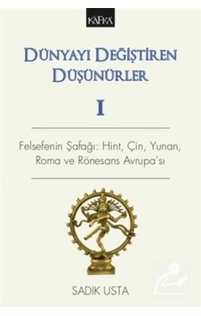 Dünyayı Değiştiren Düşünürler 1 / Sadık Usta 9786054820689 Dünyayı Değiştiren Düşünürler 1 / Sadık Usta 9786054820689