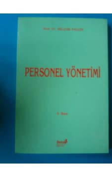 Personel Yönetimi Selçuk Yalçın 1994 Yılı Basım Personel Yönetimi Selçuk Yalçın 1994 Yılı Basım