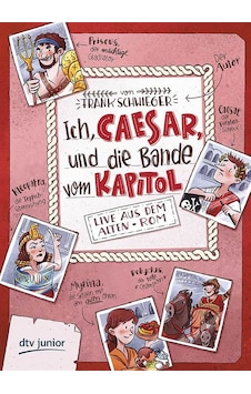 Ich Caesar und die bande vom Kapitol: Live aus dem alten Rom 9783423762007 Ich Caesar und die bande vom Kapitol: Live aus dem alten Rom 9783423762007
