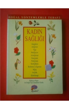 Kadın Sağlığı Doğal Yöntemlerle Tedav R.Papas