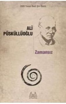 Zamansız - Ali Püsküllüoğlu - Arkadaş Yayıncılık Zamansız - Ali Püsküllüoğlu - Arkadaş Yayıncılık
