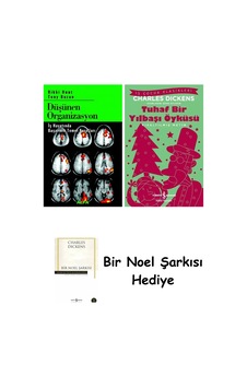 Düşünen Organizasyon + Tuhaf Bir Yılbaşı Öyküsü + Bir Noel Şarkısı Düşünen Organizasyon + Tuhaf Bir Yılbaşı Öyküsü + Bir Noel Şarkısı