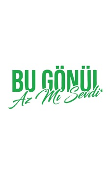 Bu Gönül Az Mı Sevdi Araba Sticker 17x17 Cm Yeşil Bu Gönül Az Mı Sevdi Araba Sticker 17x17 Cm Yeşil