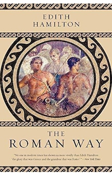 The Roman Way The Roman Way