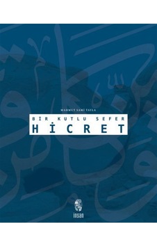 Bir Kutlu Sefer Hicret / Mahmut Sami Tayla Bir Kutlu Sefer Hicret / Mahmut Sami Tayla