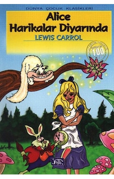 Alice Harikalar Diyarında-Lewis Carroll N11.609 Alice Harikalar Diyarında-Lewis Carroll N11.609
