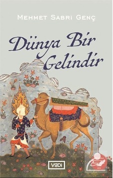 Mercankitap Dünya Bir Gelindir / Mehmet Sabri Genç