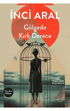 Gölgede Kırk Derece Citlieverest Yayınları İnci Aral Gölgede Kırk Derece Citlieverest Yayınları İnci Aral