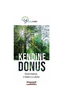 Kendine Dönüş / Gülay Hınız Kendine Dönüş / Gülay Hınız