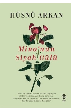 Minonun Siyah Gülü - Hüsnü Arkan - Sia