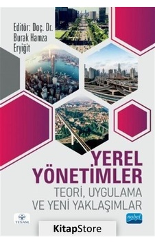 Yerel Yönetimler: Teori Uygulama ve Yeni Yaklaşımlar- Nobel Akademik Yayıncılık Yerel Yönetimler: Teori Uygulama ve Yeni Yaklaşımlar- Nobel Akademik Yayıncılık