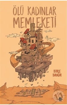 Ölü Kadınlar Memleketi Ölü Kadınlar Memleketi