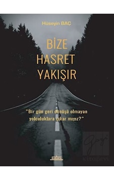 Bize Hasret Yakışır - Hüseyin Baç - Baraka