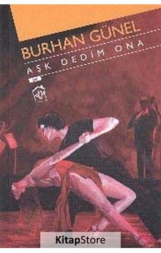 Aşk Dedim Ona - Burhan Günel - Kurgu Kültür