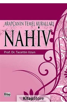 Arapça'Nın Temel Kuralları Nahiv Arapça'Nın Temel Kuralları Nahiv