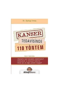 Kanser Tedavisinde 110 Yöntem - György Irmey - Gelecek Atölyesi