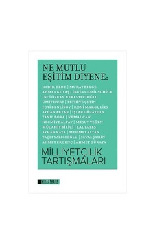 Ne Mutlu Eşitim Diyene: Milliyetçilik Tartışmaları- Kıraathane