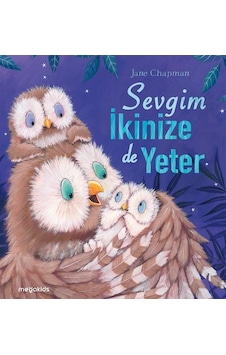 Sevgim İkinize De Yeter / Jane Chapman Sevgim İkinize De Yeter / Jane Chapman