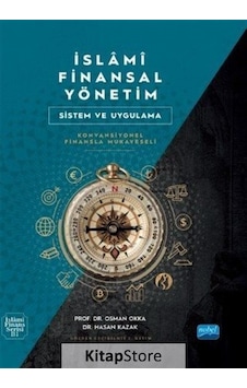 İslami Finansal Yönetim - Sistem ve Uygulama - Hasan Kazak - Nobel Akademik Yayıncılık İslami Finansal Yönetim - Sistem ve Uygulama - Hasan Kazak - Nobel Akademik Yayıncılık