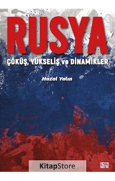Rusya: Çöküş Yükseliş ve Dinamikler - Hazal Yalın - Nota Bene Yayınları