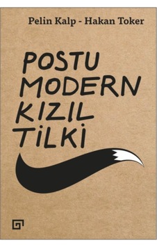 Postu Modern Kızıl Tilki - Pelin Kalp -  Hakan Toker - Koç Üniversitesi Yayınları