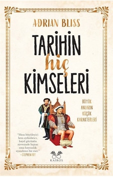 Tarihin Hiç Kimseleri / Adrian Bliss