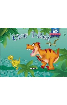 Obur T-Rex - Mini Pop-Up Dinozorlar- Çiçek Yayıncılık Obur T-Rex - Mini Pop-Up Dinozorlar- Çiçek Yayıncılık