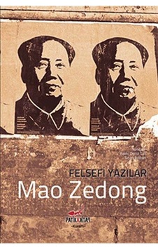 Felsefi Yazılar - Mao Zedong - Patika Felsefi Yazılar - Mao Zedong - Patika