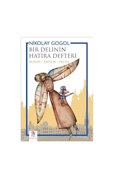 Bir Delinin Hatıra Defteri - Nikolay Gogol - Panama Yayıncılık Bir Delinin Hatıra Defteri - Nikolay Gogol - Panama Yayıncılık