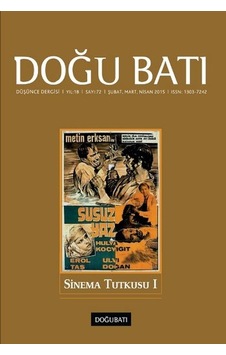 Doğu Batı Düşünce Dergisi Sayı 72 - Sinema Tutkusu 1 Doğu Batı Düşünce Dergisi Sayı 72 - Sinema Tutkusu 1